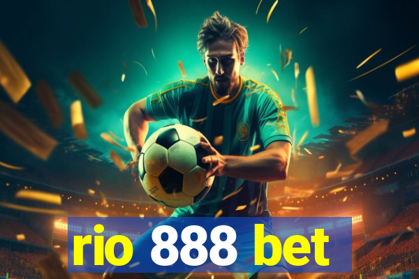 rio 888 bet